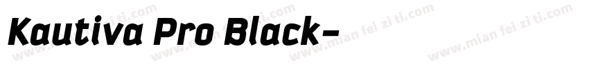 Kautiva Pro Black字体转换